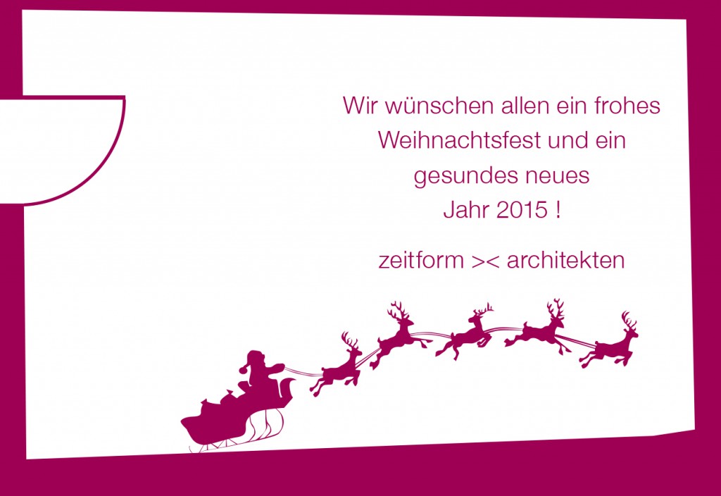 Frohe Weihnachten und einen guten Rutsch ins neue Jahr 2015